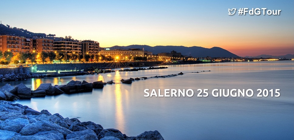 #FdGTour 25 Giugno #Salerno